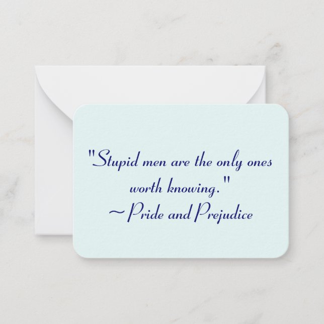 Stupid Men Worth Knowing Jane Austen Quote Card (Front)