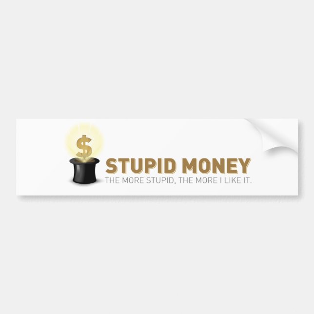 Stupid Money Sticker (Front)