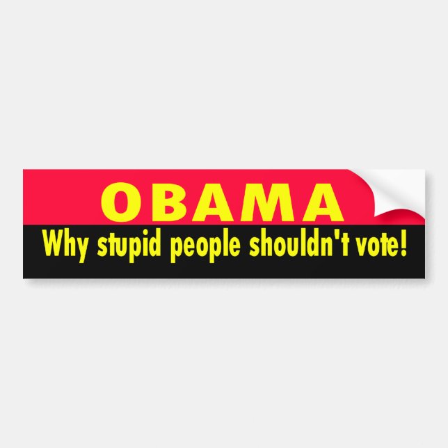 stupid people bumper sticker (Front)