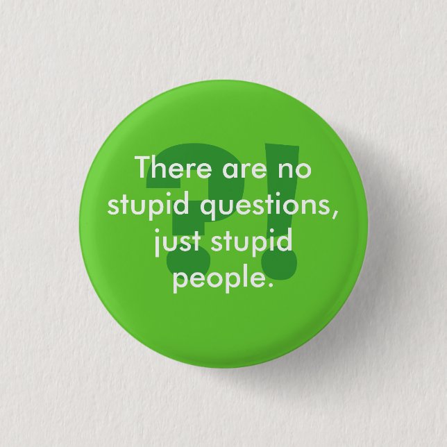 Stupid People Button (Front)