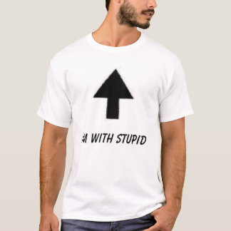 stupid T-Shirt