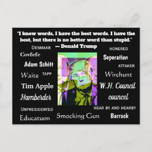Stupid Things Trump has Said or Spelled Postcard