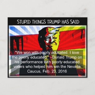 Stupid Things Trump has said Postcard Souvenir