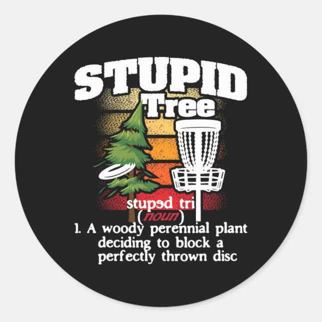 Stupid Tree Definition - Disc Golf Player Flying D Classic Round Sticker (Front)