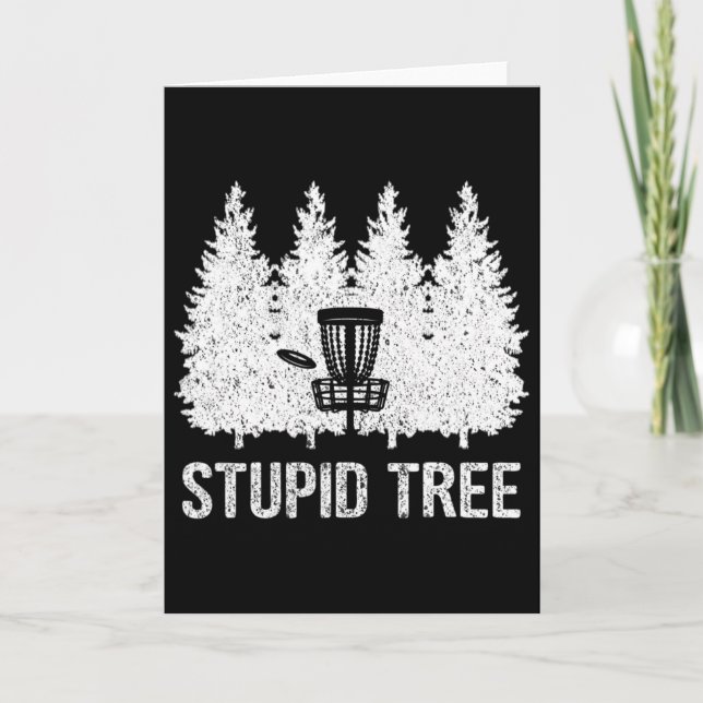 Stupid Tree Disc Golf _1  Card (Front)