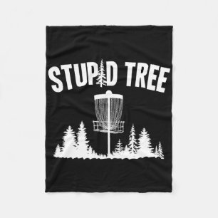 Stupid Tree Disc Golf Frolfing Funny Frisbee Golf Fleece Blanket