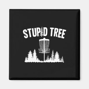 Stupid Tree Disc Golf Frolfing Funny Frisbee Golf Magnet