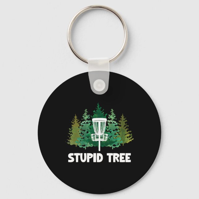 Stupid Tree Disc Golf, Funny Frisbee Golf Apparel  Key Ring (Front)