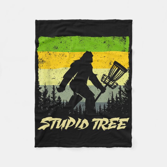 Stupid Tree Disc Golf Funny Frisbee Golf  Fleece Blanket (Front)