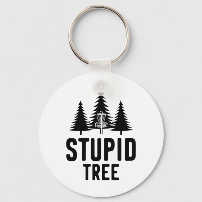 Stupid Tree Disc Golf Funny Frisbee Golf Gift  Key Ring (Front)