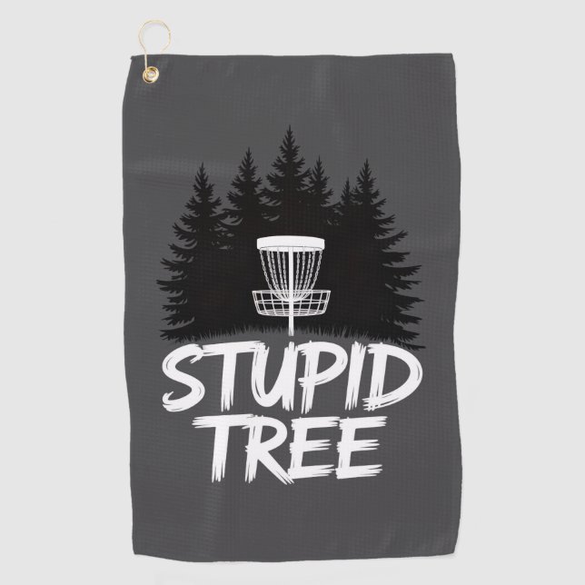 Stupid Tree Disc Golf Funny Frisbee Golf Golfer Towel (Front)