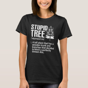 Stupid Tree Disc Golf Funny Frisbee Vintage T-Shirt