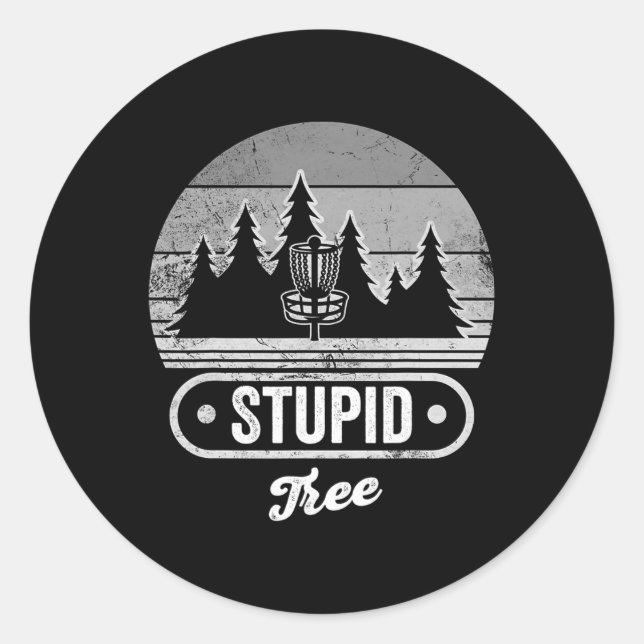 Stupid Tree Disc Golf Sket Forest Fun  Classic Round Sticker (Front)