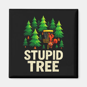 Stupid Tree - Funny Disc Golf Squirrel Magnet