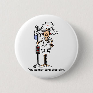 Stupidity! 6 Cm Round Badge