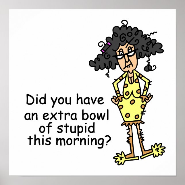 Stupidity Humour Poster (Front)