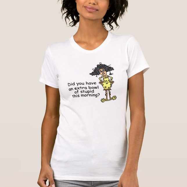 Stupidity Humour T-Shirt (Front)
