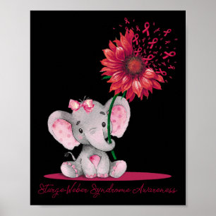 Sturge-weber Syndrome Awareness Cute Elephant Sunf Poster