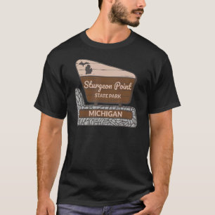 Sturgeon Point State Park Michigan MI Welcome Sign T-Shirt