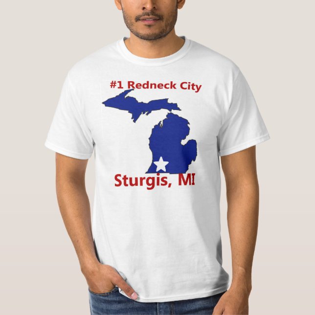 Sturgis Ranked #1 Redneck City in MI Mens t shirt (Front)
