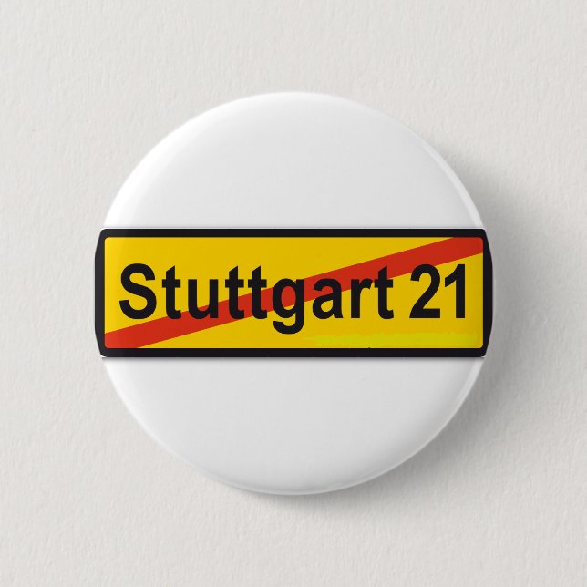 Stuttgart 21 6 cm round badge (Front)