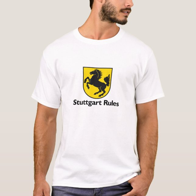 Stuttgart Rules T-Shirt (Front)