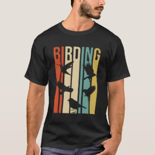 Style Birding For Birders With Birds T-Shirt