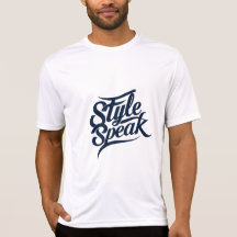 Style Speak T-Shirts - Bold Fashion Statements