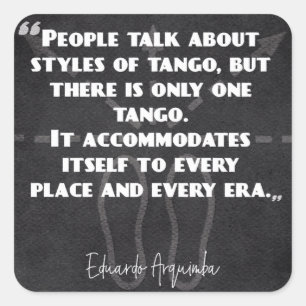 Styles of Argentine Tango Quote Square Sticker