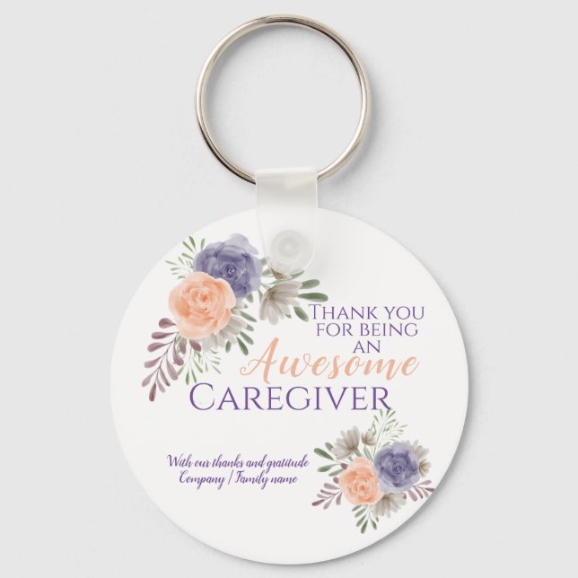 Stylish Awesome Caregiver Appreciation Floral Key Ring (Front)