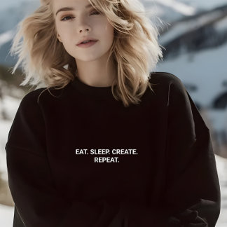 Stylish Black Eat Sleep Create Repeat Slogan Sweatshirt