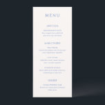 Stylish Blue Modern Wedding Menu<br><div class="desc">Elegant wedding menu featuring a classic design with a simple layout.  Your names and wedding date are prominently displayed in a large traditional serif font on the back.  The simplicity of this design is great for a formal wedding.</div>