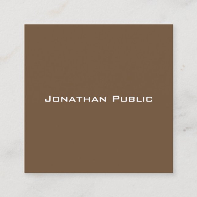 Stylish Brown Artistic Simple Modern Trendy Plain Square Business Card (Front)