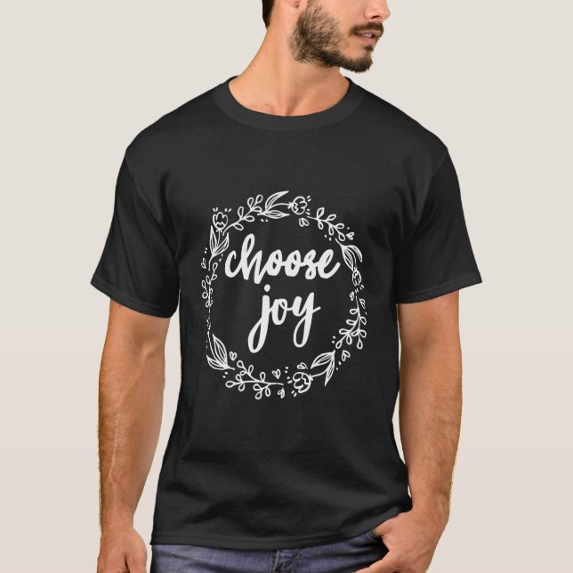 Stylish Choose Joy T-Shirt (Front)