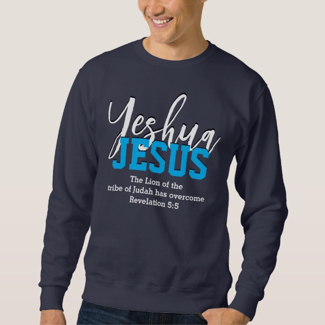Stylish Christian YESHUA JESUS Sweatshirt (Front)
