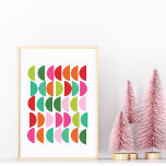 Stylish Colorful Geometric Artwork Red Pink Green Poster<br><div class="desc">A fun,  geometric graphic design of half circles in a bright color palette of red,  pink,  orange,  and green</div>