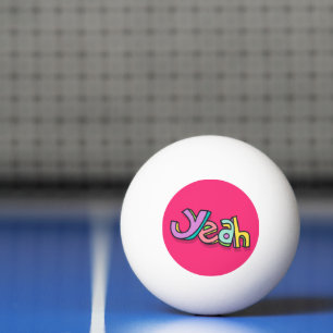 Stylish Cool Colourful "Yeah" Bold Pink Sports Ping Pong Ball