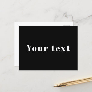 Stylish Custom Name or other Text   Black & White Postcard