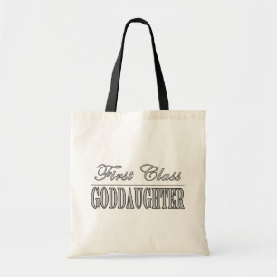 Stylish Goddaughters : First Class Goddaughters Tote Bag