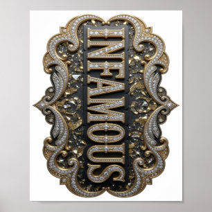 Stylish Gold INFAMOUS Bold Design Poster