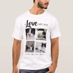 Stylish | I Love My | Cat | Photo T-Shirt<br><div class="desc">Cat lovers will go crazy for these modern photo tshirt,  featuring 4 photos and a template text which reads 'I LOVE MY CATS,  FOLLOWED BY THEIR NAMES'. All font style,  size and colour can be changed after personalizng,  by clicking on the customise further link.</div>