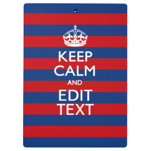 Stylish KEEP CALM AND Your Text on Stripes Clipboard