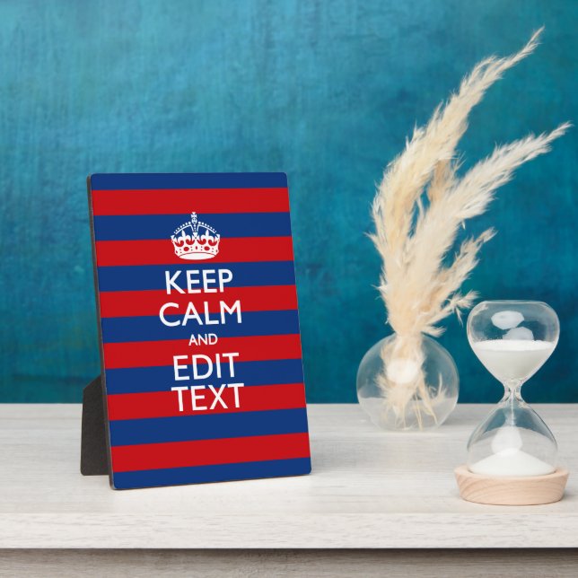 Stylish KEEP CALM AND Your Text on Stripes Plaque (Side)