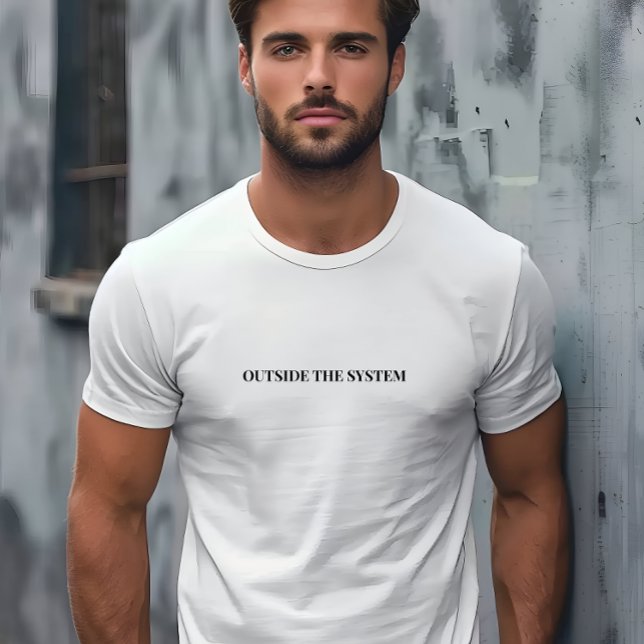 Stylish Men White Outside The System Slogan T-Shirt (Stylish Men White Outside The System Slogan T-Shirt)