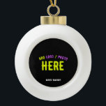STYLISH MODERN CUSTOMIZABLE BLACK VERIFIED BRANDED CERAMIC BALL CHRISTMAS ORNAMENT<br><div class="desc">THIS IS A DESIGN FITTING FOR CUSTOMERS.YOU CAN CHANGE, RESIZE OR ADD LOGO, PHOTO, TEXT AND COLOURS THE WAY YOU LIKE.THANK YOU.</div>