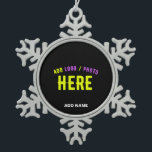 STYLISH MODERN CUSTOMIZABLE BLACK VERIFIED BRANDED SNOWFLAKE PEWTER CHRISTMAS ORNAMENT<br><div class="desc">THIS IS A DESIGN FITTING FOR CUSTOMERS.YOU CAN CHANGE, RESIZE OR ADD LOGO, PHOTO, TEXT AND COLOURS THE WAY YOU LIKE.THANK YOU.</div>