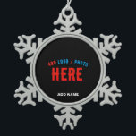 STYLISH MODERN CUSTOMIZABLE BLACK VERIFIED BRANDED SNOWFLAKE PEWTER CHRISTMAS ORNAMENT<br><div class="desc">THIS IS A DESIGN FITTING FOR EVERYONE.YOU CAN CHANGE, RESIZE OR ADD LOGO, PHOTO, TEXT AND COLOURS THE WAY YOU LIKE.THANK YOU.</div>