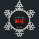 STYLISH MODERN CUSTOMIZABLE BLACK VERIFIED BRANDED SNOWFLAKE PEWTER CHRISTMAS ORNAMENT<br><div class="desc">THIS IS A DESIGN FITTING FOR EVERYONE.YOU CAN CHANGE, RESIZE OR ADD LOGO, PHOTO, TEXT AND COLOURS THE WAY YOU LIKE.THANK YOU.</div>