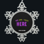 STYLISH MODERN CUSTOMIZABLE BLACK VERIFIED BRANDED SNOWFLAKE PEWTER CHRISTMAS ORNAMENT<br><div class="desc">THIS IS A DESIGN FITTING FOR EVERYONE.YOU CAN CHANGE, RESIZE OR ADD LOGO, PHOTO, TEXT AND COLOURS THE WAY YOU LIKE.THANK YOU.</div>