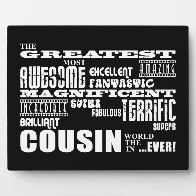 Stylish Modern & Fun Cousins : Greatest Cousin Plaque (Front)